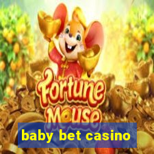 baby bet casino